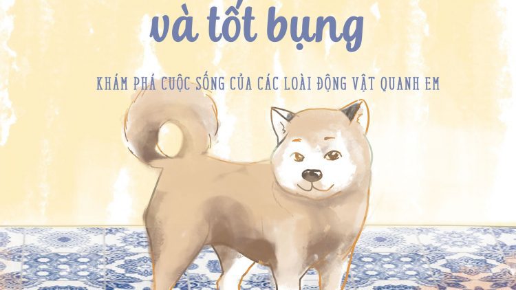 Giới thiệu sách sắp phát hành: “Chú chó thông minh và tốt bụng”