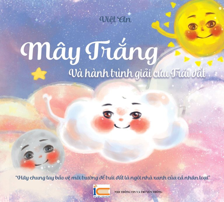 Giới thiệu sách sắp phát hành: “Mây trắng và hành trình giải cứu trái đất”