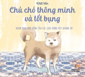 Chú chó thông minh và tốt bụng