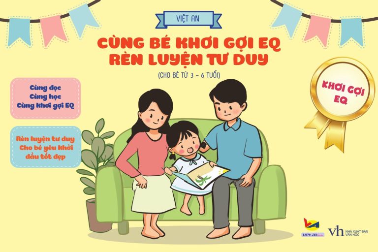 Giới thiệu sách sắp phát hành – CÙNG BÉ KHƠI GỢI EQ RÈN LUYỆN TƯ DUY