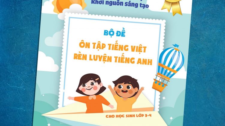 💖💖💖Hãy chăm chỉ ôn tập tiếng Việt và rèn luyện tiếng Anh trong những ngày giãn cách với cuốn sách hữu ích này nhé!💖💖💖