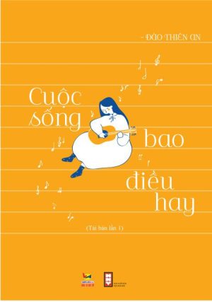Cuộc sống bao điều hay 1 tái bản lần thứ nhất