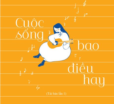 Cuộc sống bao điều hay 1 tái bản lần thứ nhất