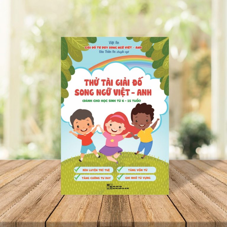 Tìm hiểu bí quyết học từ vựng thông minh cùng cuốn sách mới của nhà Việt An Books “Thử tài giải đố song ngữ Việt – Anh” (dành cho học sinh từ 6 – 15 tuổi)